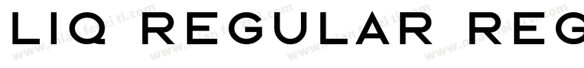 Liq Regular Regular字体转换
